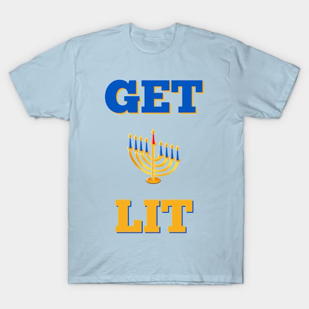 GET LIT T-Shirt by CHADDINGTONS